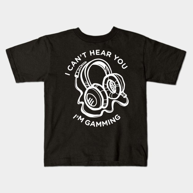 funny headset cant hear you im gaming Kids T-Shirt by Pannolinno